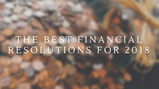 blog header for alex gemici's post, "the best financial resolutions for 2018"